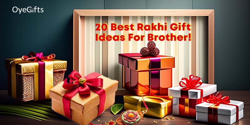 20 gifts for brother